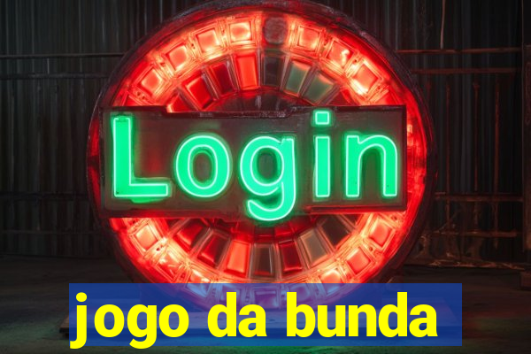 jogo da bunda